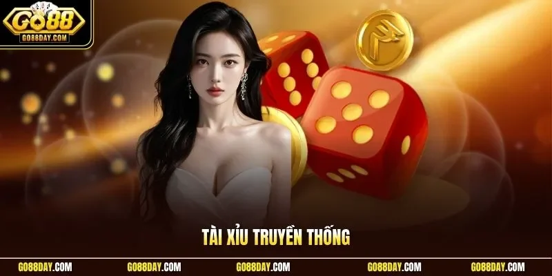 Tài xỉu truyền thống